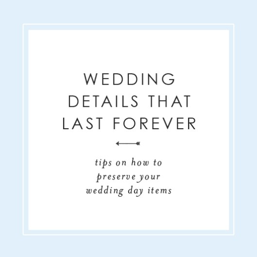 Wedding Details that Last Forever