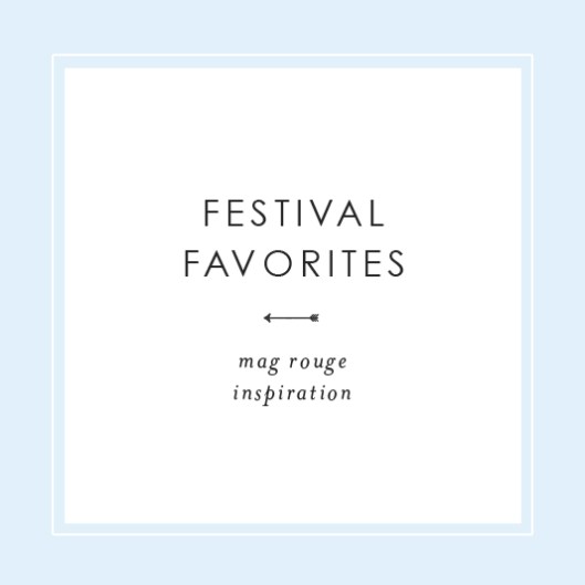Festival Favorites