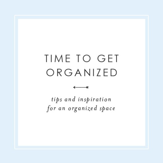 Time to Get Organized