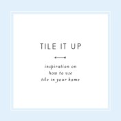 Tile it Up