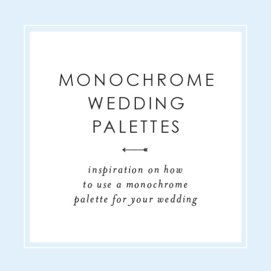 Monochrome Wedding Palettes