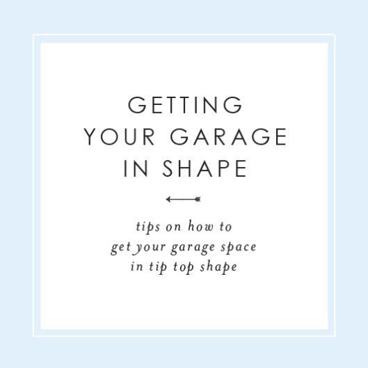 Getting Your Garage in Shape