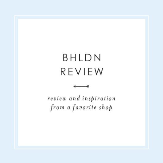 BHLDN Review