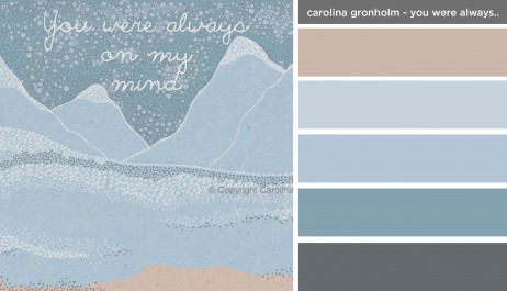 Art Inspired Palette: Carolina Gronholm-You Were Always on My Mind