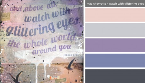 Art Inspired Palette: Mae Chevrette-Watch with Glittering Eyes