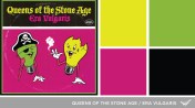 Sound in Color: Queens of the Stone Age-Era Vulgaris