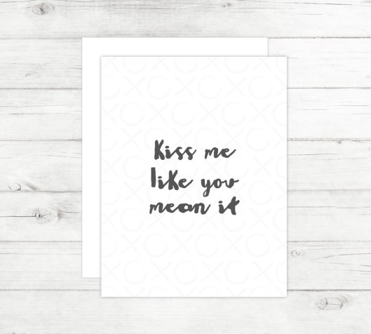 New Cards Up in the Shop - Kiss Me Like You Mean It Card