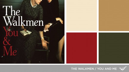 The Walkmen-You and Me