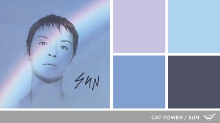 Sound in Color: Cat Power-Sun